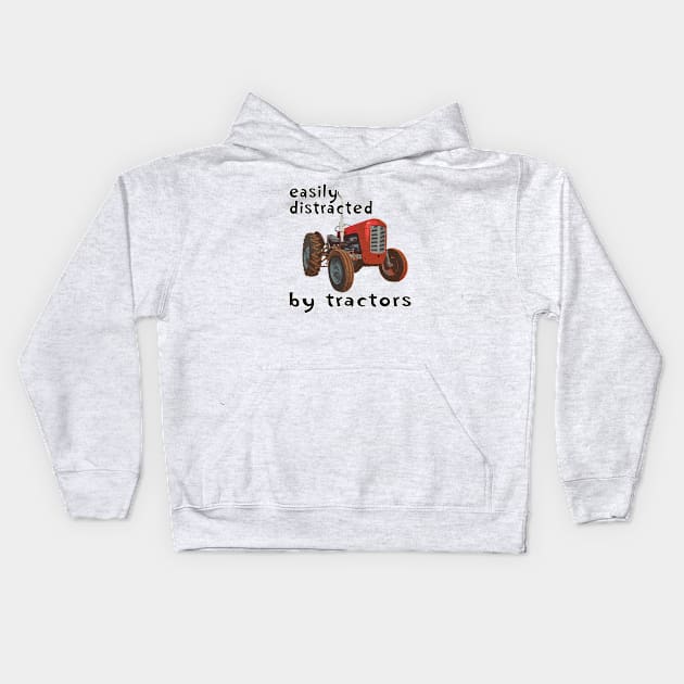 easily distracted by tractors Kids Hoodie by seadogprints